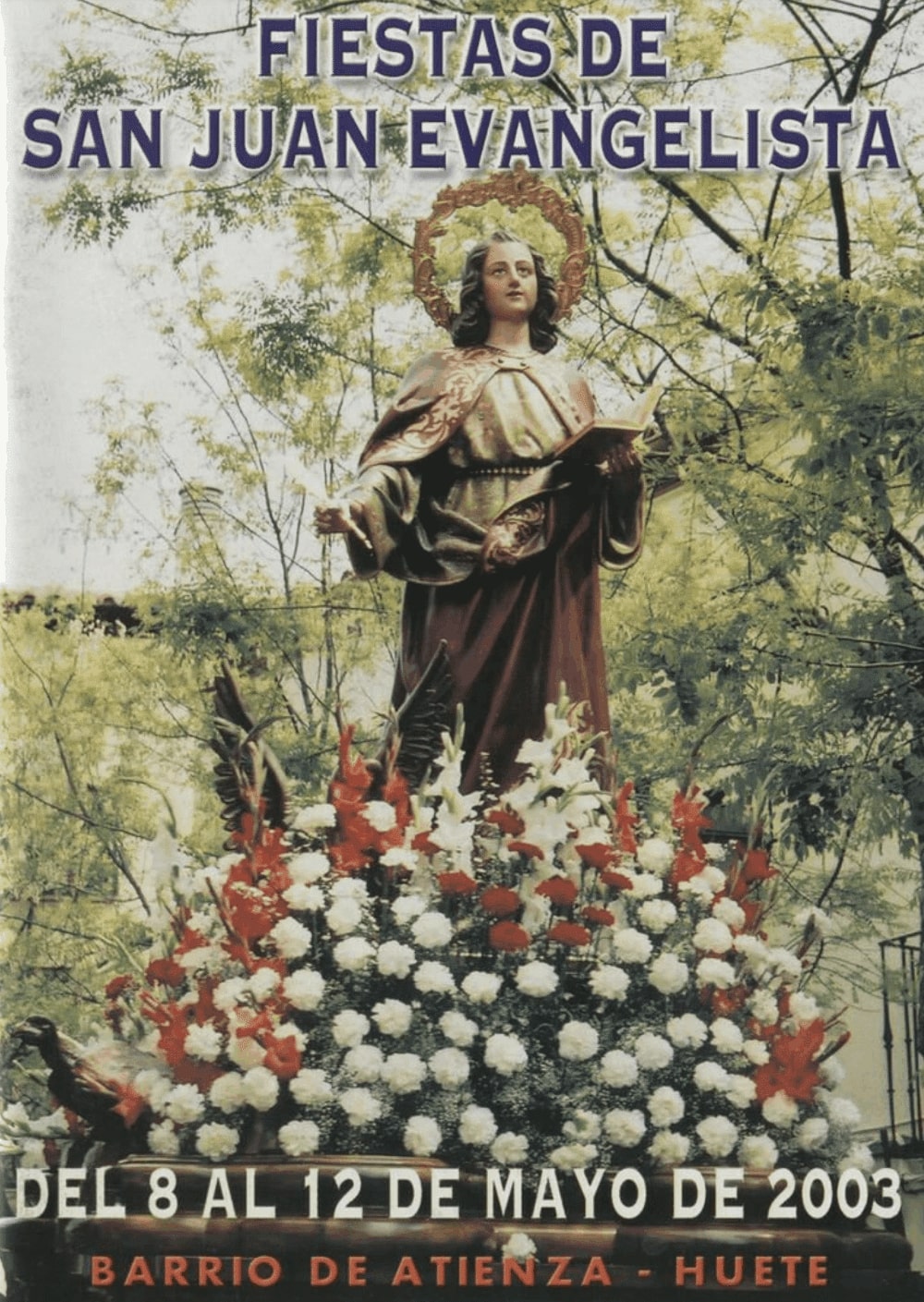 Fiestas de San Juan Evangelista y Santa Quiteria 2003 Huete
